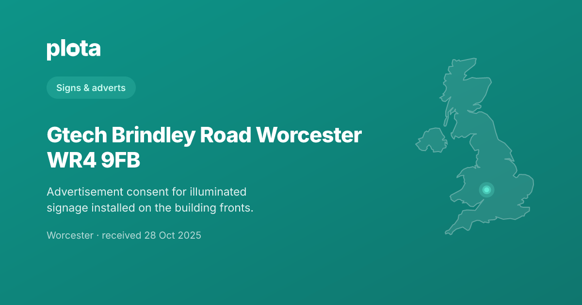 Gtech, Brindley Road, Worcester - Planning Application (25/00957/ADV)